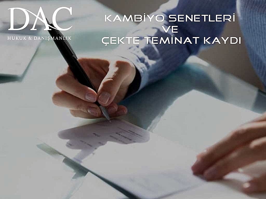 Kambiyo Senetleri ve Çekte Teminat Kaydı